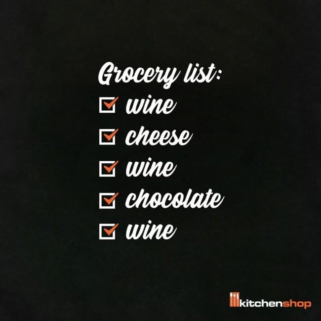 Пазарска чанта "Grocery list: wine, cheese, wine, chocolate, wine"