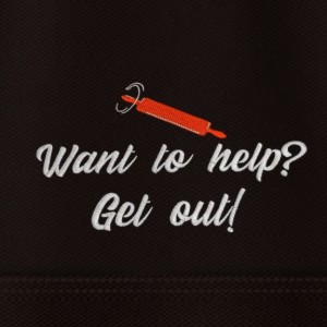Кухненска престилка "Want to help? Get out"